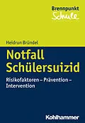 E-Book (pdf) Notfall Schülersuizid von Heidrun Bründel