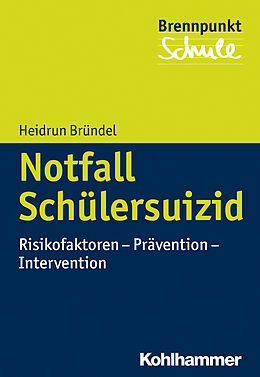 E-Book (pdf) Notfall Schülersuizid von Heidrun Bründel