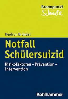 E-Book (pdf) Notfall Schülersuizid von Heidrun Bründel