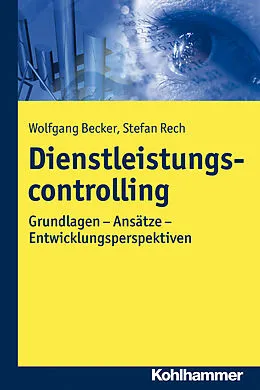 E-Book (pdf) Dienstleistungscontrolling von Wolfgang Becker, Stefan Rech