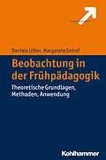 E-Book (pdf) Beobachtung in der Frühpädagogik von Daniela Ulber, Margarete Imhof