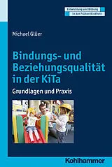 E-Book (pdf) Bindungs- und Beziehungsqualität in der KiTa von Michael Glüer