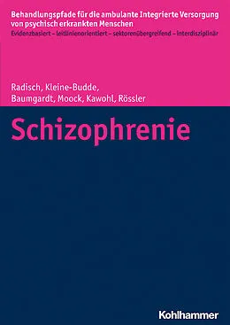 E-Book (epub) Schizophrenie von Jeanett Radisch, Katja Kleine-Budde, Johanna Baumgardt