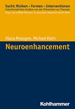 Kartonierter Einband Neuroenhancement von Diana Moesgen, Michael Klein
