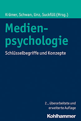 Kartonierter Einband Medienpsychologie von Nicole Krämer, Stephan Schwan, Dagmar u a Unz