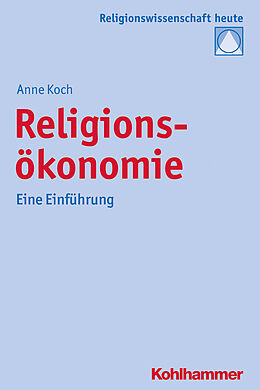 E-Book (epub) Religionsökonomie von Anne Koch
