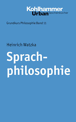 Kartonierter Einband Sprachphilosophie von Heinrich Watzka