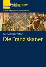 Kartonierter Einband Die Franziskaner von Gisela Fleckenstein
