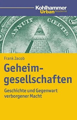 E-Book (pdf) Geheimgesellschaften von Frank Jacob