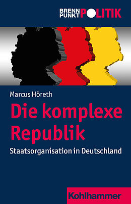 E-Book (pdf) Die komplexe Republik von Marcus Höreth