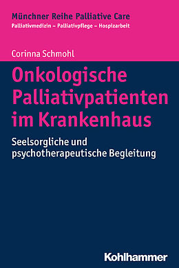 Kartonierter Einband Onkologische Palliativpatienten im Krankenhaus von Corinna Schmohl