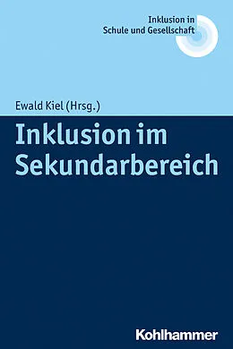 E-Book (epub) Inklusion im Sekundarbereich von Ewald Kiel