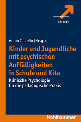 E-Book (pdf) Kinder und Jugendliche mit psychischen Auffälligkeiten in Schule und Kita von 