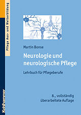 E-Book (pdf) Neurologie und neurologische Pflege von Martin Bonse