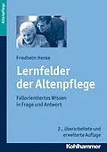 E-Book (pdf) Lernfelder der Altenpflege von Friedhelm Henke