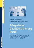 E-Book (pdf) Pflegerische Qualitätssicherung im OP von Sebastian Freese, Inge Hedemann, Helmut Schmeichel