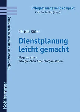 E-Book (pdf) Dienstplanung leicht gemacht von Christa Büker