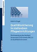 E-Book (pdf) Qualitätssicherung in stationären Pflegeeinrichtungen von Kathrin Engel