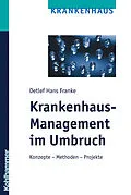 E-Book (pdf) Krankenhaus-Management im Umbruch von Detlef Hans Franke
