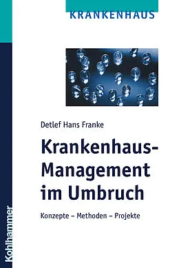 E-Book (pdf) Krankenhaus-Management im Umbruch von Detlef Hans Franke