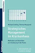E-Book (pdf) Strategisches Management im Krankenhaus von Michael Greiling, Maria Muszynski