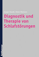 E-Book (pdf) Diagnostik und Therapie von Schlafstörungen von Jürgen Staedt, Dieter Riemann