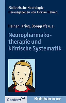 E-Book (pdf) Neuropharmakotherapie und klinische Systematik von Florian Heinen, Sandro Krieg, Ingo Borggräfe