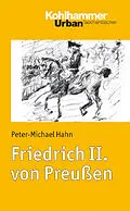 E-Book (pdf) Friedrich II. von Preußen von Peter-Michael Hahn