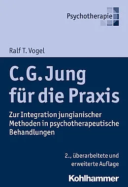 E-Book (epub) C. G. Jung für die Praxis von Ralf T. Vogel