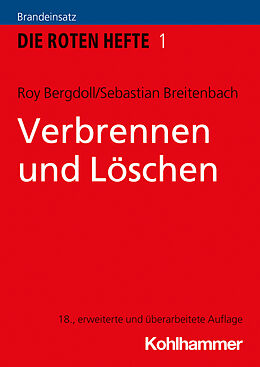 Kartonierter Einband Verbrennen und Löschen von Roy Bergdoll, Sebastian Breitenbach