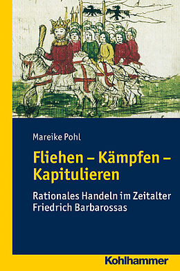 E-Book (epub) Fliehen-Kämpfen-Kapitulieren von Mareike Pohl