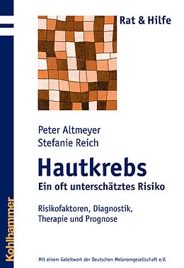 E-Book (epub) Hautkrebs - Ein oft unterschätztes Risiko von Peter Altmeyer, Stefanie Reich