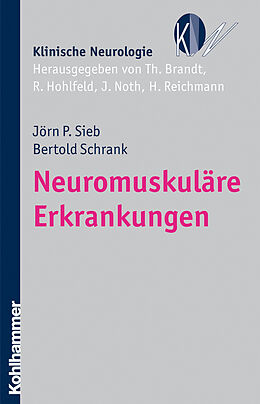 E-Book (epub) Neuromuskuläre Erkrankungen von Jörn P. Sieb, Bertold Schrank