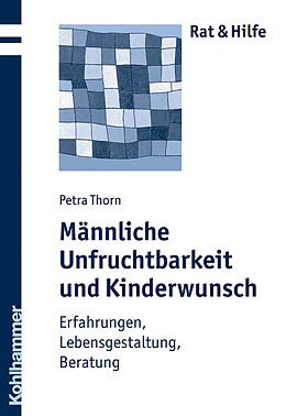 E-Book (epub) Männliche Unfruchtbarkeit und Kinderwunsch von Petra Thorn