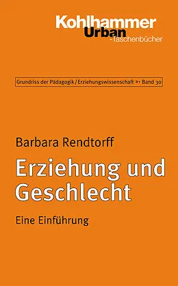 E-Book (epub) Erziehung und Geschlecht von Barbara Rendtorff