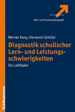 E-Book (epub) Diagnostik schulischer Lern- und Leistungsschwierigkeiten von Werner Kany, Hermann Schöler