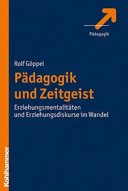 E-Book (epub) Pädagogik und Zeitgeist von Rolf Göppel