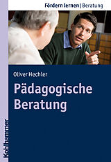 E-Book (epub) Pädagogische Beratung von Oliver Hechler