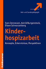 E-Book (epub) Kinderhospizarbeit von Sven Jennessen, Astrid Bungenstock, Eileen Schwarzenberg