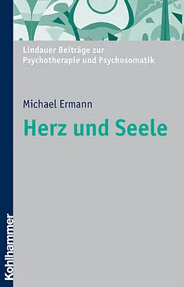 E-Book (epub) Herz und Seele von Michael Ermann