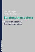 E-Book (epub) Beratungskompetenz von Kurt Buchinger, Monika Klinkhammer