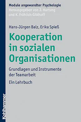 E-Book (epub) Kooperation in sozialen Organisationen von Hans-Jürgen Balz, Erika Spieß