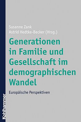 E-Book (epub) Generationen in Familie und Gesellschaft im demographischen Wandel von 