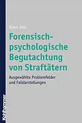 E-Book (epub) Forensisch-psychologische Begutachtung von Straftätern von Klaus Jost