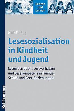 E-Book (epub) Lesesozialisation in Kindheit und Jugend von Maik Philipp