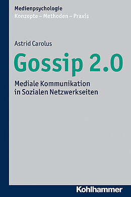 E-Book (epub) Gossip 2.0 von Astrid Carolus