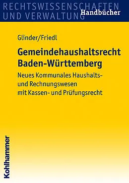 E-Book (epub) Gemeindehaushaltsrecht Baden-Württemberg von Peter Glinder, Eric Friedl