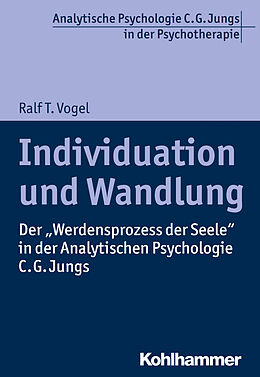 Kartonierter Einband Individuation und Wandlung von Ralf T. Vogel