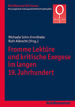 E-Book (pdf) Fromme Lektüre und kritische Exegese im langen 19. Jahrhundert von 