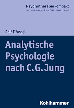 Kartonierter Einband Analytische Psychologie nach C. G. Jung von Ralf T. Vogel